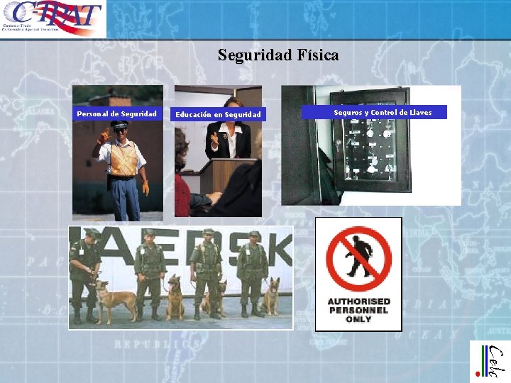 Seguridad Física Personal de Seguridad Educación en Seguridad Seguros y Control de Llaves Seguridad Física Personal de Seguridad Educación en Seguridad Seguros y Control de Llaves