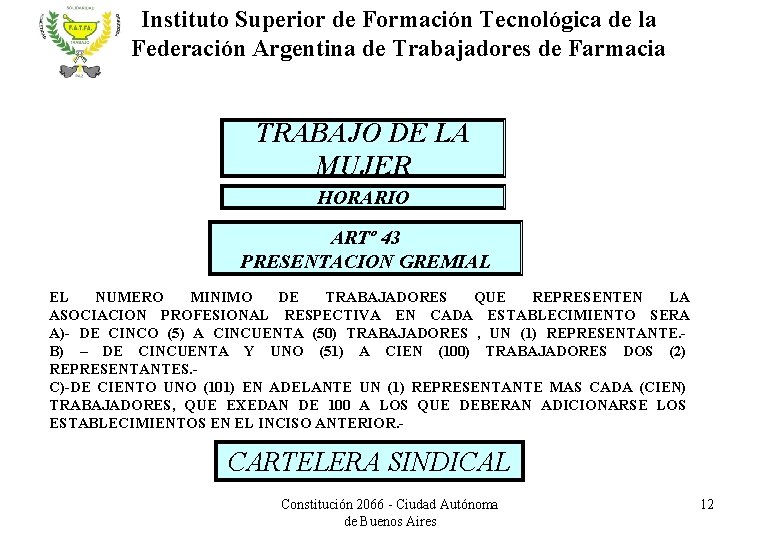 Instituto Superior de Formación Tecnológica de la Federación Argentina de Trabajadores de Farmacia TRABAJO