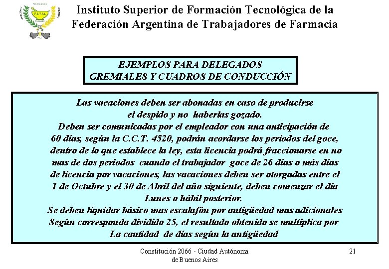 Instituto Superior de Formación Tecnológica de la Federación Argentina de Trabajadores de Farmacia EJEMPLOS