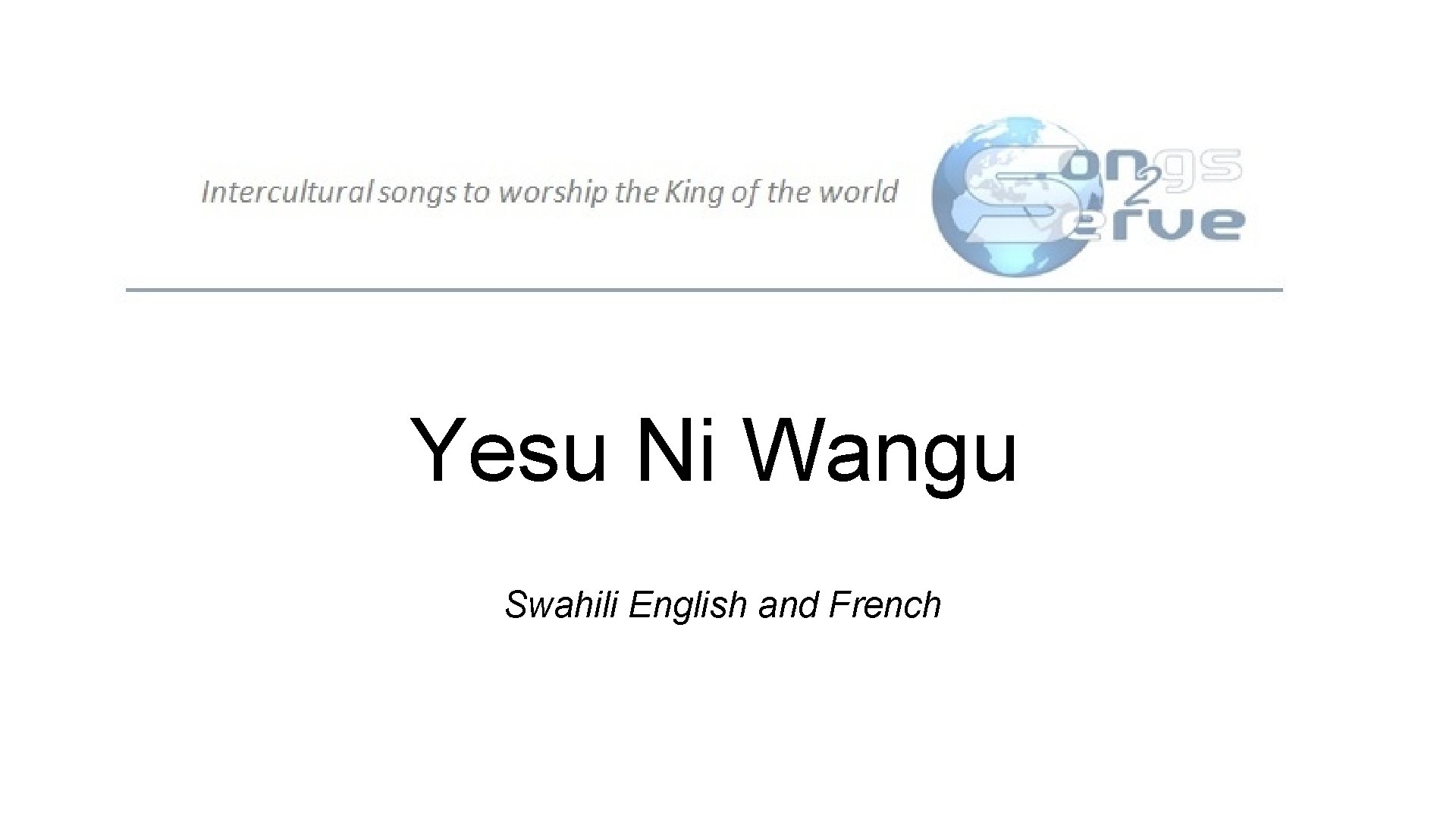 Yesu Ni Wangu Swahili English and French 