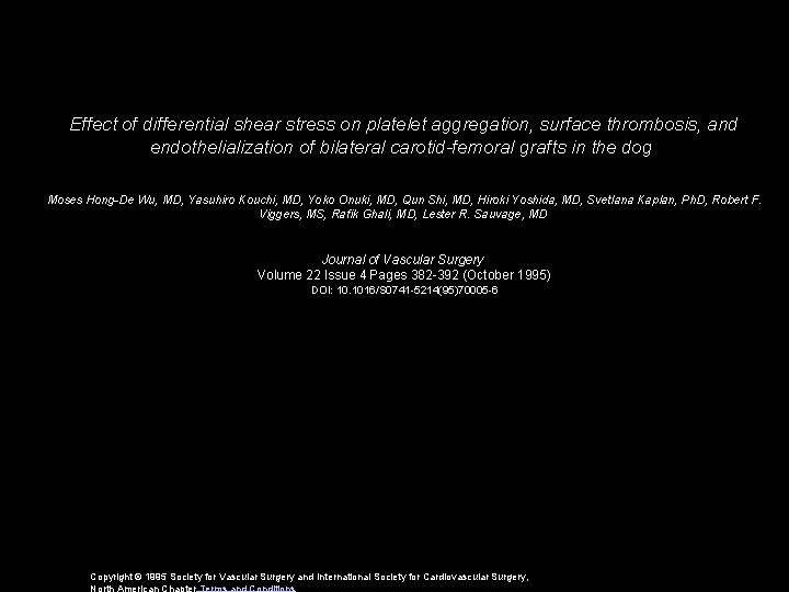 Effect of differential shear stress on platelet aggregation, surface thrombosis, and endothelialization of bilateral