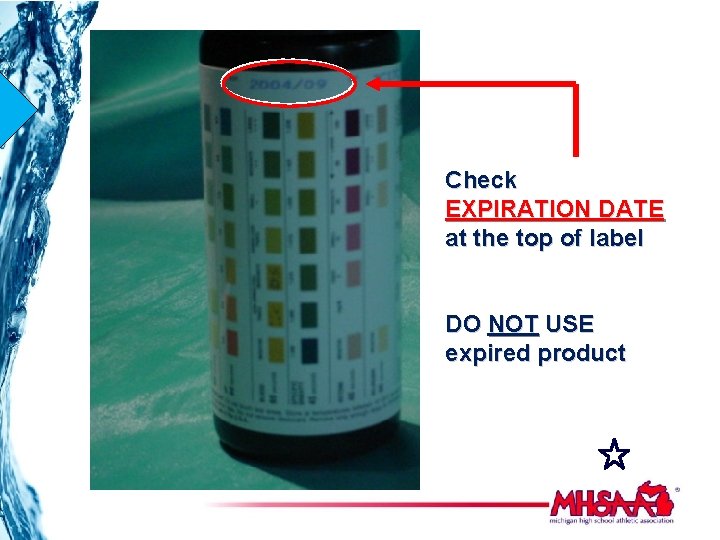 Check EXPIRATION DATE at the top of label DO NOT USE expired product 