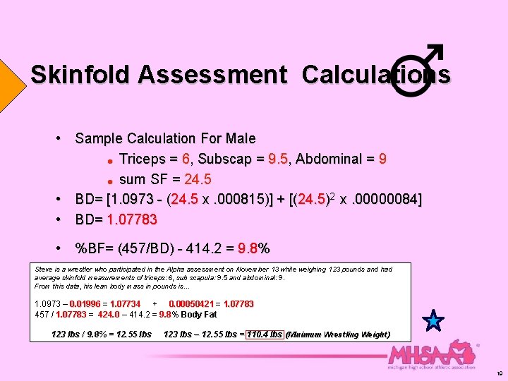 Skinfold Assessment Calculations • Sample Calculation For Male = Triceps = 6, Subscap =