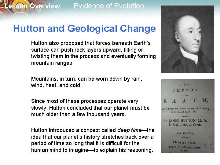 Lesson Overview Evidence of Evolution Hutton and Geological Change Hutton also proposed that forces