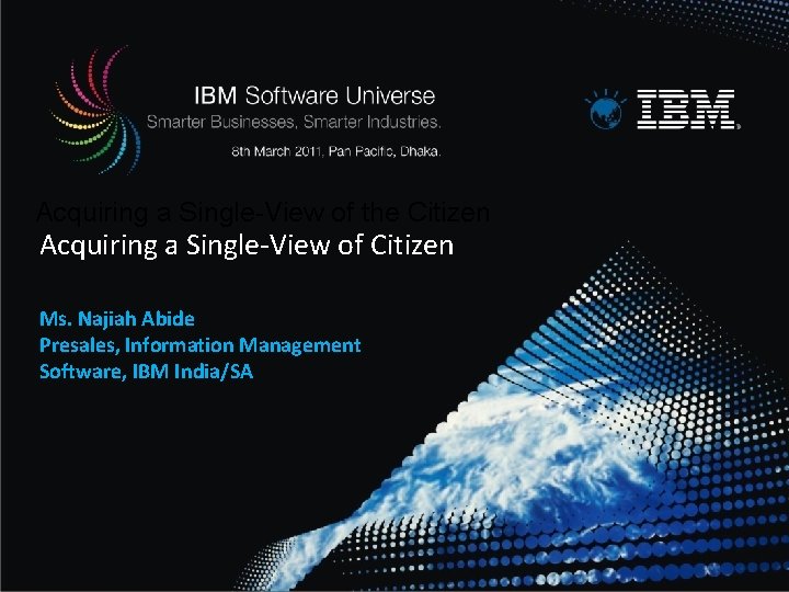 Acquiring a Single-View of the Citizen Acquiring a Single-View of Citizen Ms. Najiah Abide