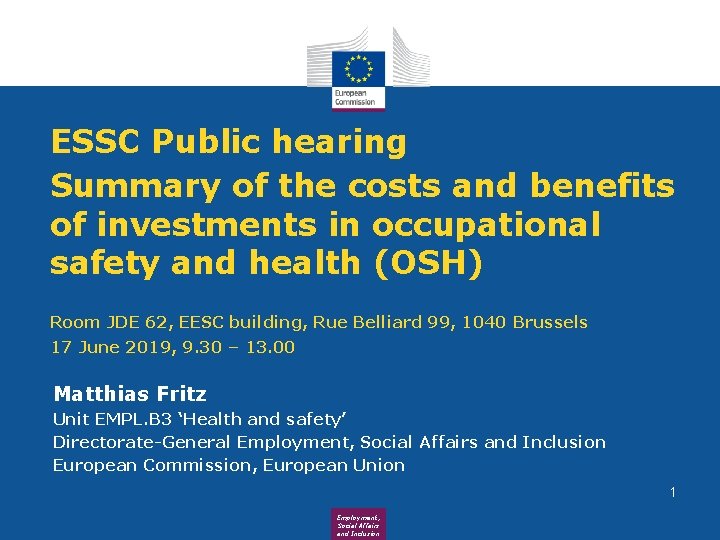 ESSC Public hearing Summary of the costs and benefits of investments in occupational safety