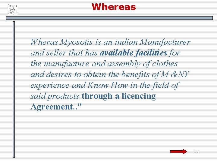 Whereas Wheras Myosotis is an indian Manufacturer and seller that has available facilities for