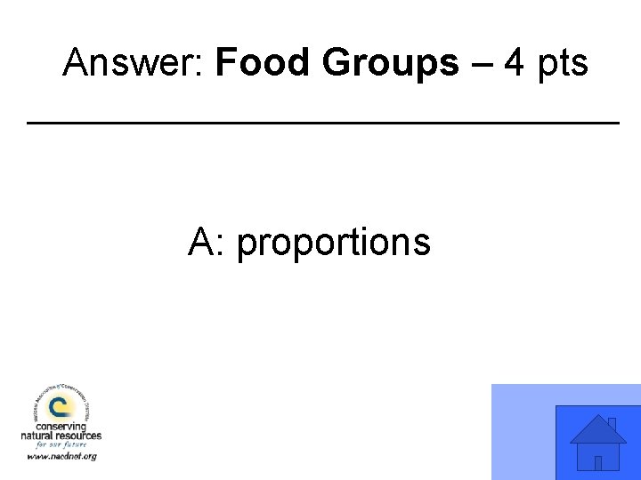 Answer: Food Groups – 4 pts A: proportions 