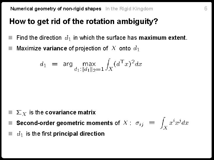 Numerical geometry of non-rigid shapes In the Rigid Kingdom How to get rid of