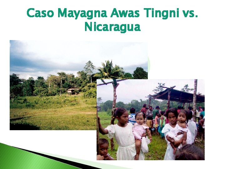Caso Mayagna Awas Tingni vs. Nicaragua 