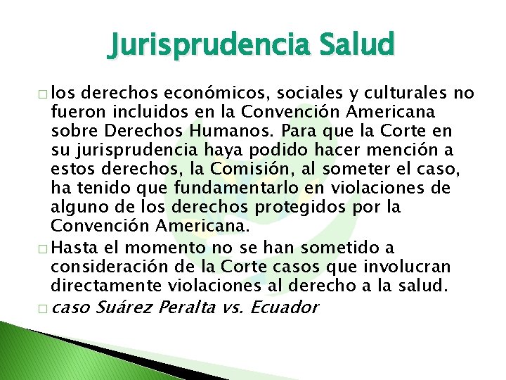 Jurisprudencia Salud � los derechos económicos, sociales y culturales no fueron incluidos en la