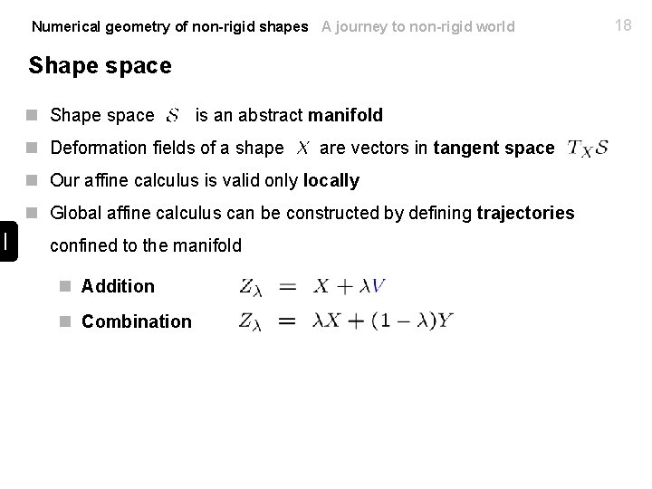 Numerical geometry of non-rigid shapes A journey to non-rigid world Shape space n Shape