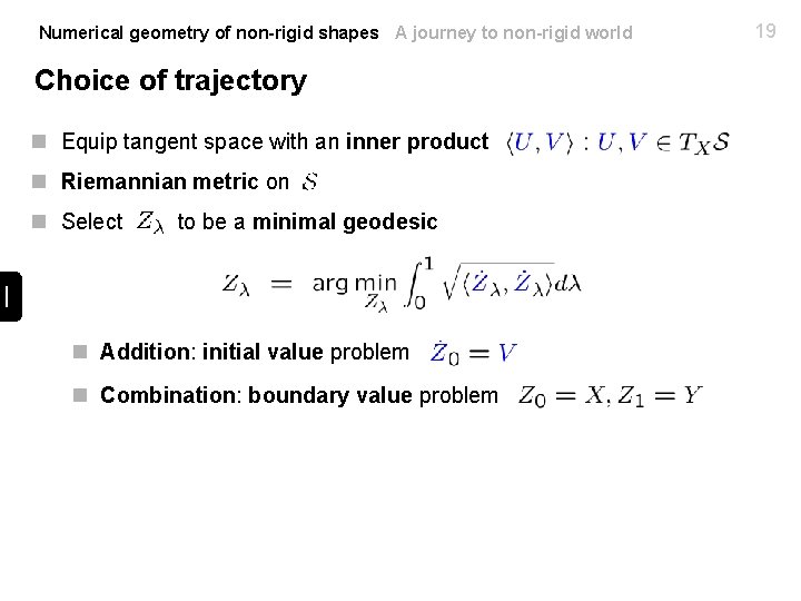 Numerical geometry of non-rigid shapes A journey to non-rigid world Choice of trajectory n