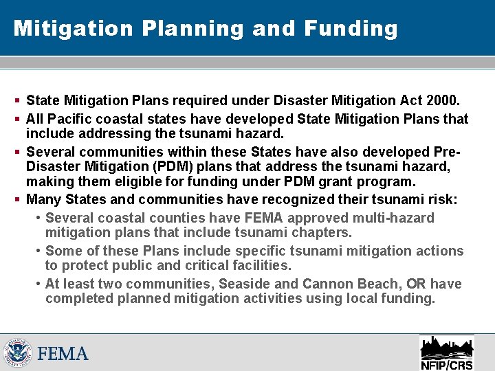 Mitigation Planning and Funding § State Mitigation Plans required under Disaster Mitigation Act 2000.