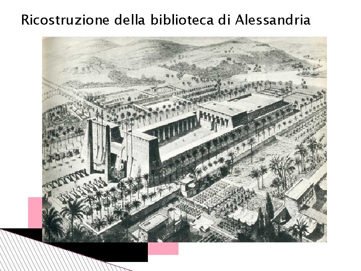 Ricostruzione della biblioteca di Alessandria 