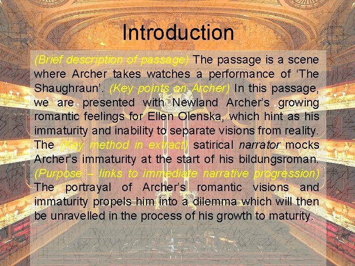 Introduction (Brief description of passage) The passage is a scene where Archer takes watches