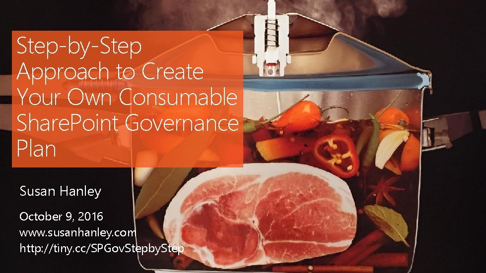 Step-by-Step Approach to Create Your Own Consumable Share. Point Governance Plan Susan Hanley October