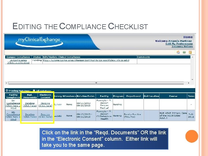 EDITING THE COMPLIANCE CHECKLIST Click on the link in the “Reqd. Documents” OR the