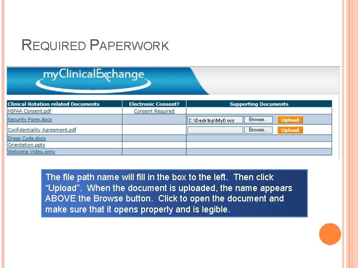 REQUIRED PAPERWORK C: DesktopMy. Docs The file path name will fill in the box