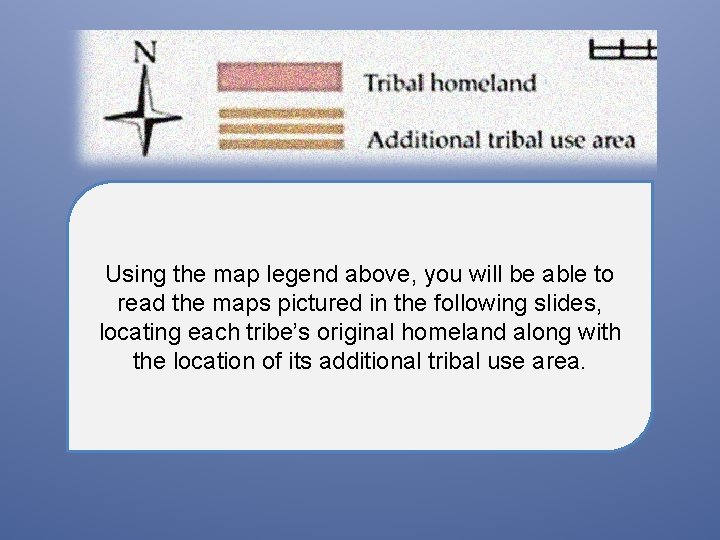 Using the map legend above, you will be able to read the maps pictured