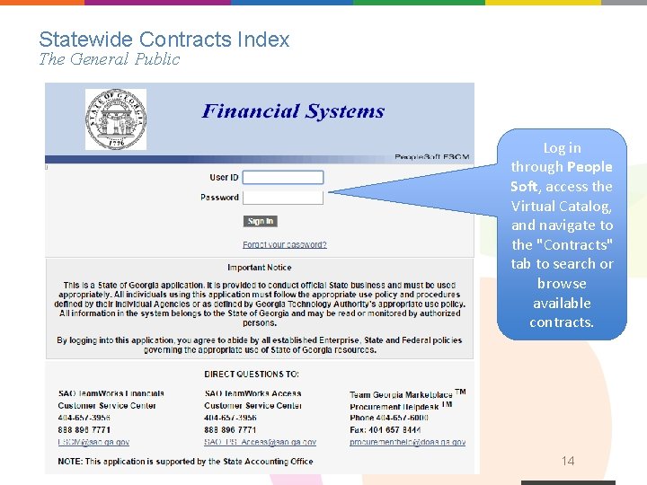 Statewide Contracts Index The General Public Log in through People Soft, access the Virtual
