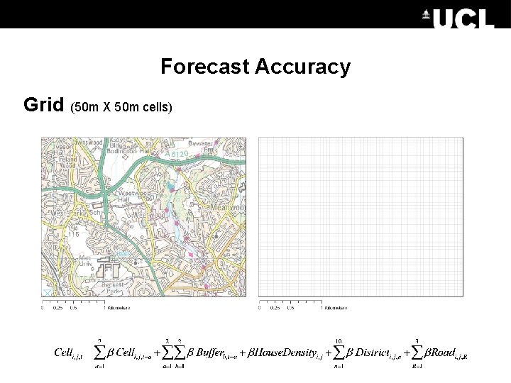 Forecast Accuracy Grid (50 m X 50 m cells) Forecast Accuracy Grid (50 m X 50 m cells)