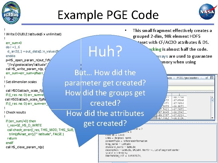 Example PGE Code ! ! Write DOUBLE: latitude(6 x unlimited) ! err_sum=0 do i