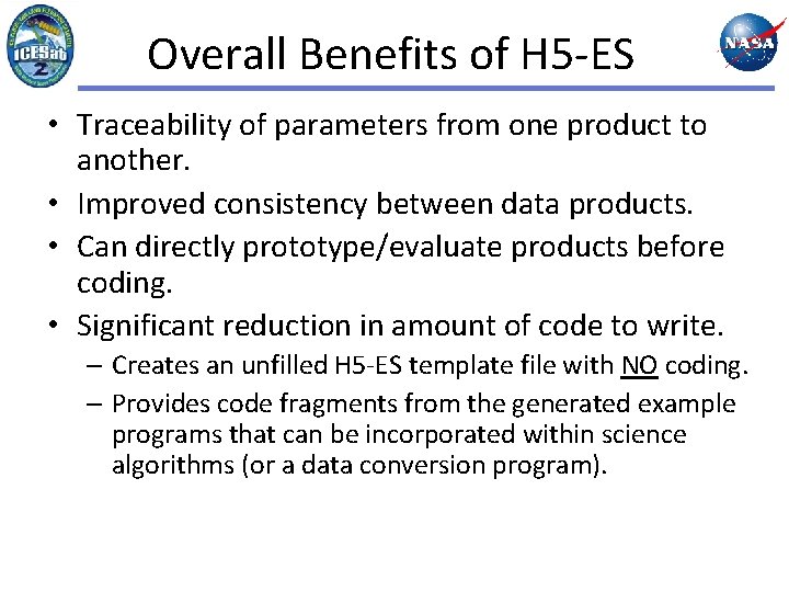 Overall Benefits of H 5 -ES • Traceability of parameters from one product to