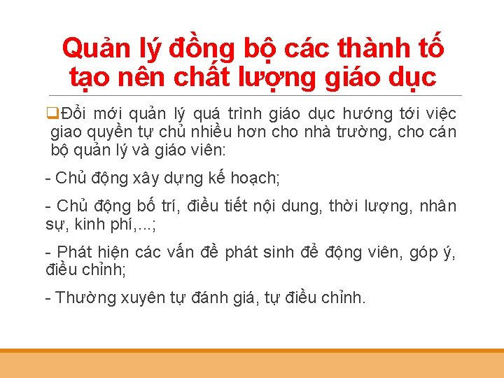 Quản lý đồng bộ các thành tố tạo nên chất lượng giáo dục qĐổi