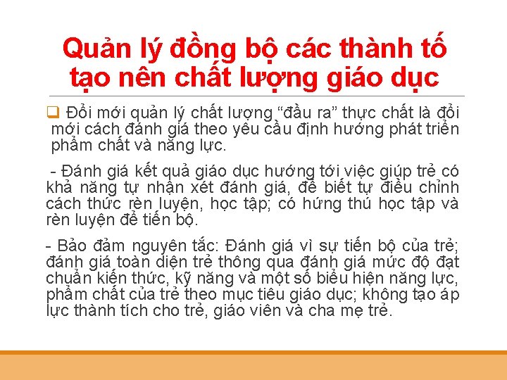 Quản lý đồng bộ các thành tố tạo nên chất lượng giáo dục q