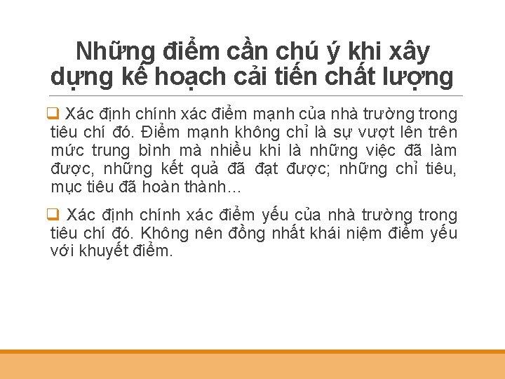 Những điểm cần chú ý khi xây dựng kế hoạch cải tiến chất lượng