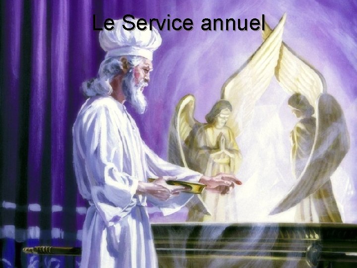 Le Service annuel 