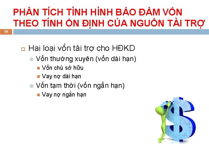 PH N TÍCH TÌNH HÌNH BẢO ĐẢM VỐN THEO TÍNH ỔN ĐỊNH CỦA NGUỒN