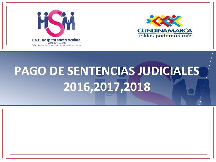 PAGO DE SENTENCIAS JUDICIALES 2016, 2017, 2018 