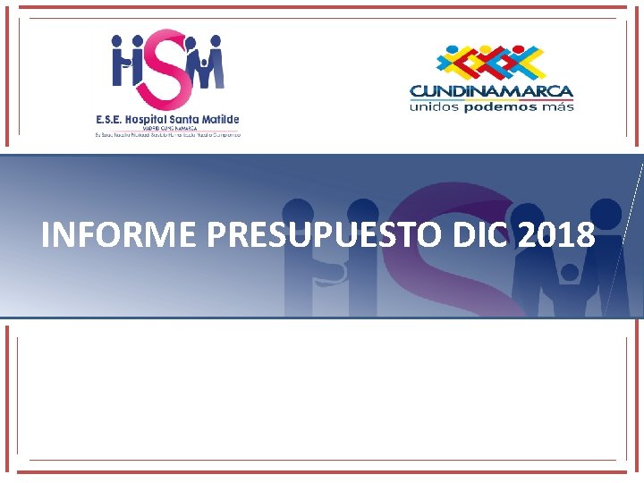 INFORME PRESUPUESTO DIC 2018 