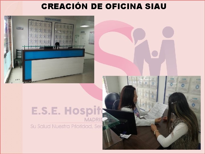 CREACIÓN DE OFICINA SIAU 