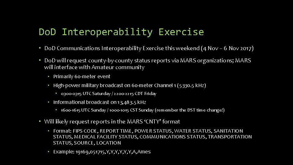 Do. D Interoperability Exercise • Do. D Communications Interoperability Exercise this weekend (4 Nov Do. D Interoperability Exercise • Do. D Communications Interoperability Exercise this weekend (4 Nov