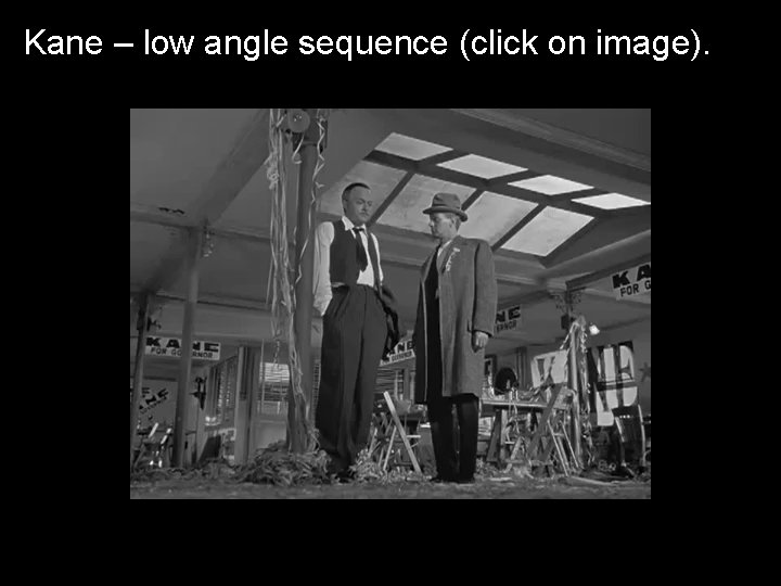 Kane – low angle sequence (click on image). 