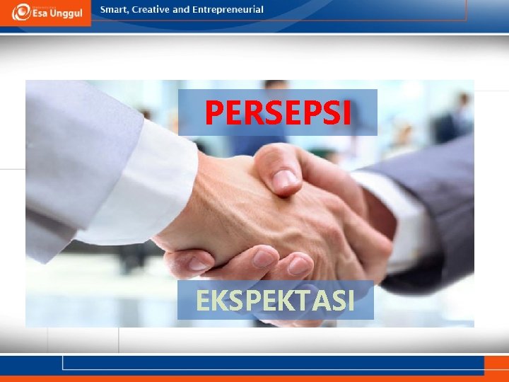 PERSEPSI EKSPEKTASI 