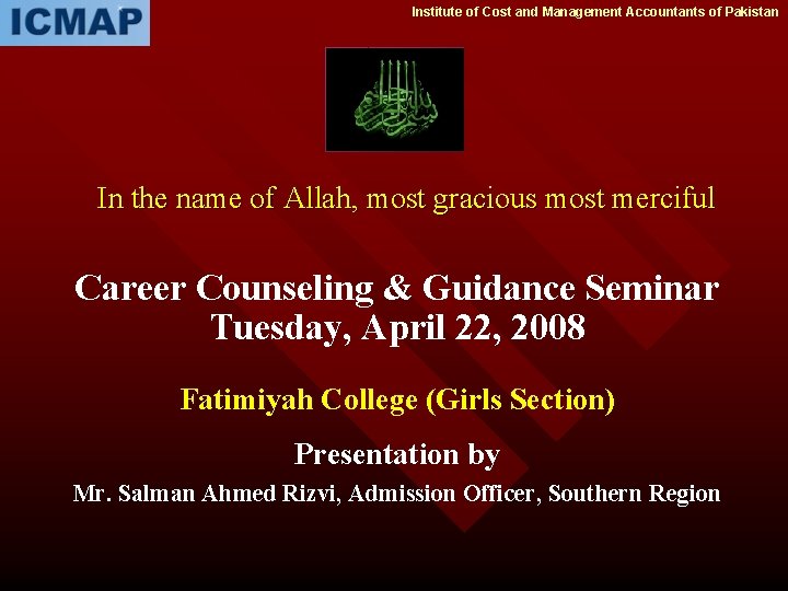 Institute of Cost and Management Accountants of Pakistan In the name of Allah, most