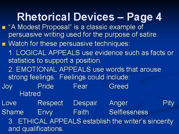 Rhetorical Devices – Page 4 “A Modest Proposal” is a classic example of persuasive