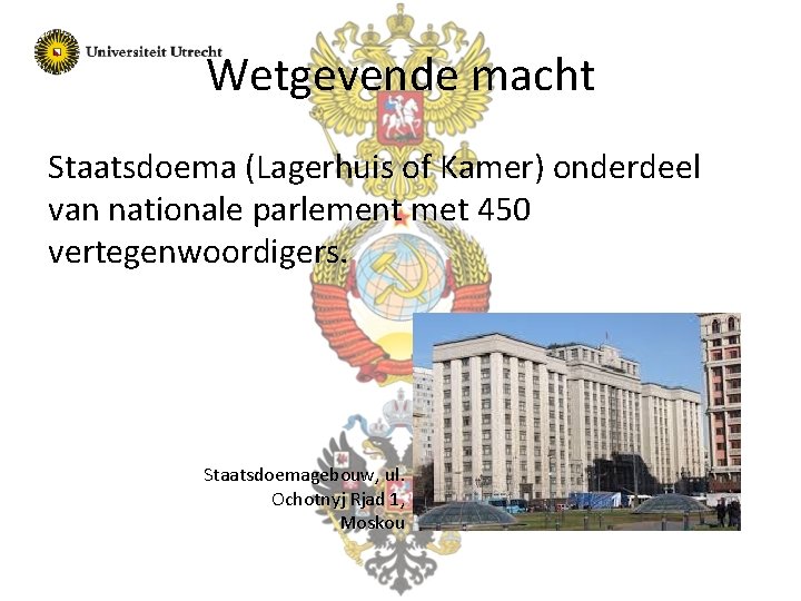 Wetgevende macht Staatsdoema (Lagerhuis of Kamer) onderdeel van nationale parlement met 450 vertegenwoordigers. Staatsdoemagebouw,