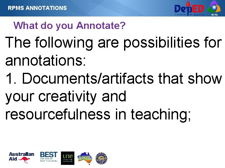 RPMS ANNOTATIONS RCTQ What do you Annotate? The following are possibilities for annotations: 1. RPMS ANNOTATIONS RCTQ What do you Annotate? The following are possibilities for annotations: 1.