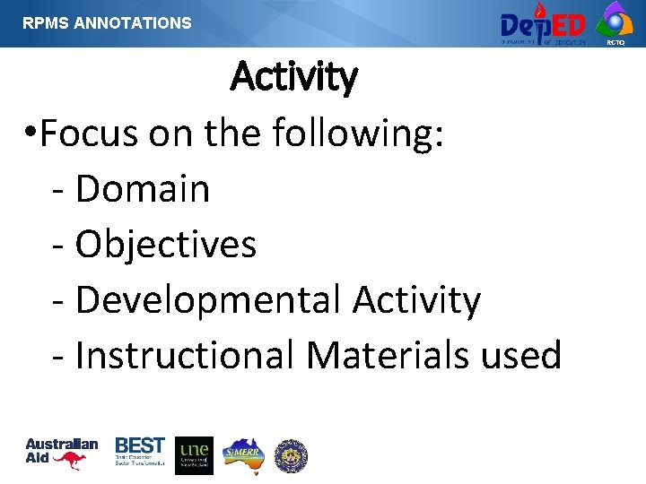 RPMS ANNOTATIONS RCTQ Activity • Focus on the following: - Domain - Objectives - RPMS ANNOTATIONS RCTQ Activity • Focus on the following: - Domain - Objectives -