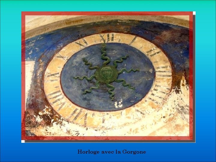 Horloge avec la Gorgone 