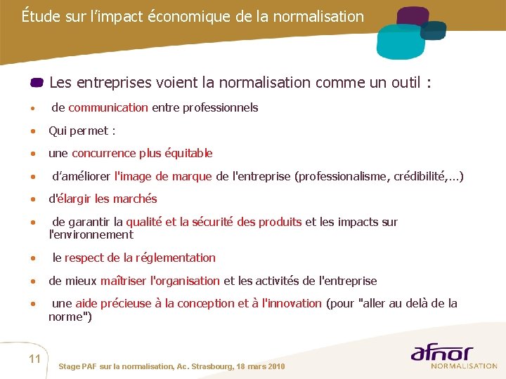 Étude sur l’impact économique de la normalisation Les entreprises voient la normalisation comme un