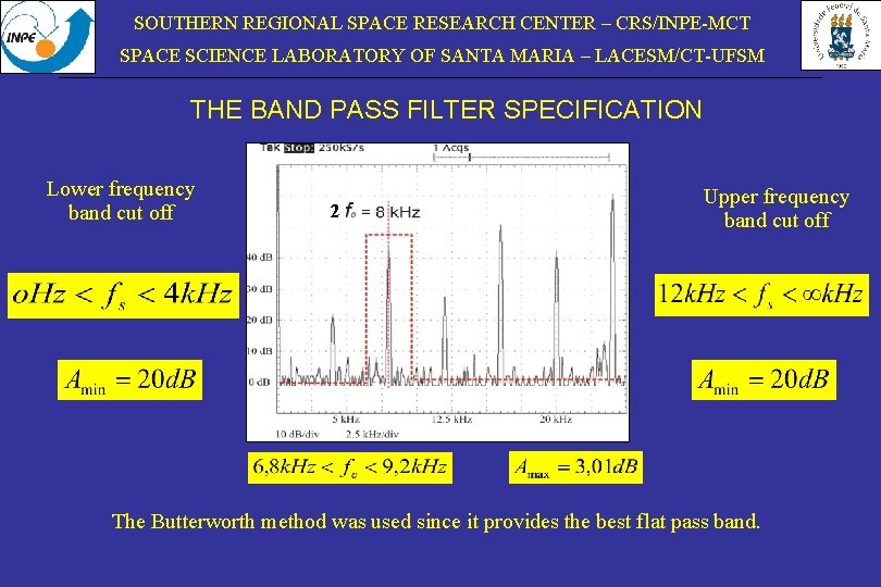 SOUTHERN REGIONAL SPACE RESEARCH CENTER – CRS/INPE-MCT SPACE SCIENCE LABORATORY OF SANTA MARIA –