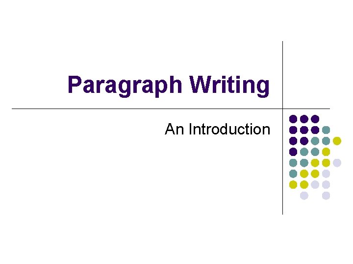 Paragraph Writing An Introduction 