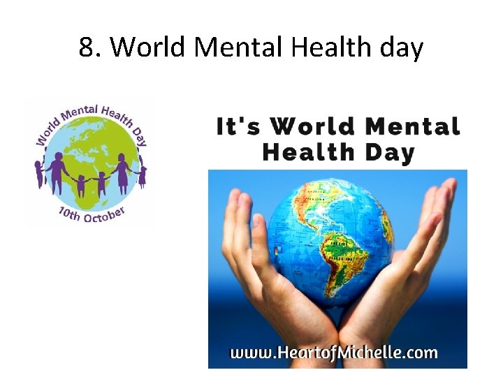 8. World Mental Health day 
