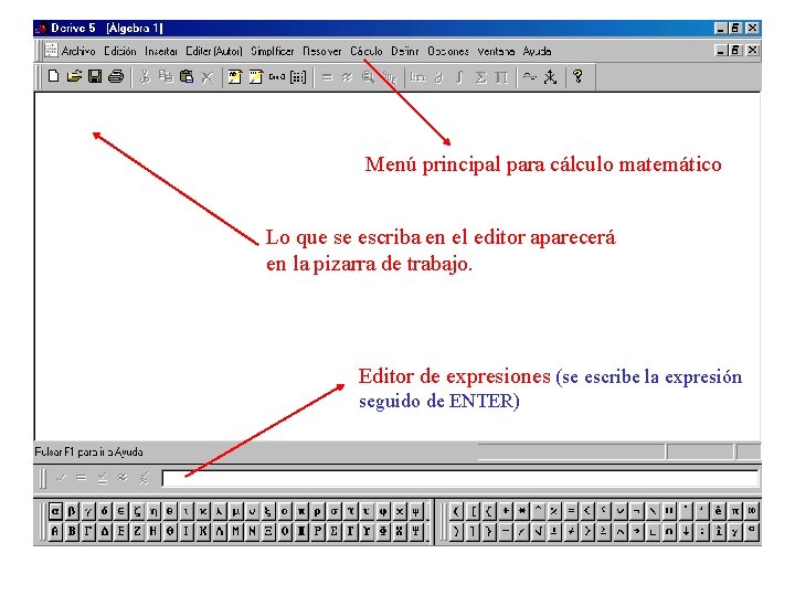 Menú principal para cálculo matemático Lo que se escriba en el editor aparecerá en